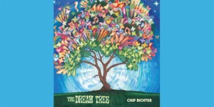 The Dream Tree Chip Richter