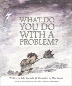 what-do-you-do-with-aproblem